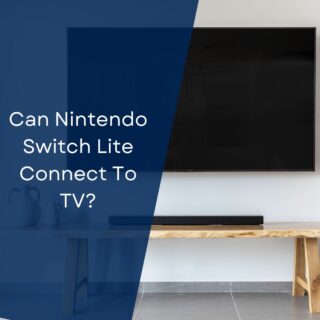 Can Nintendo Switch Lite Connect To TV?