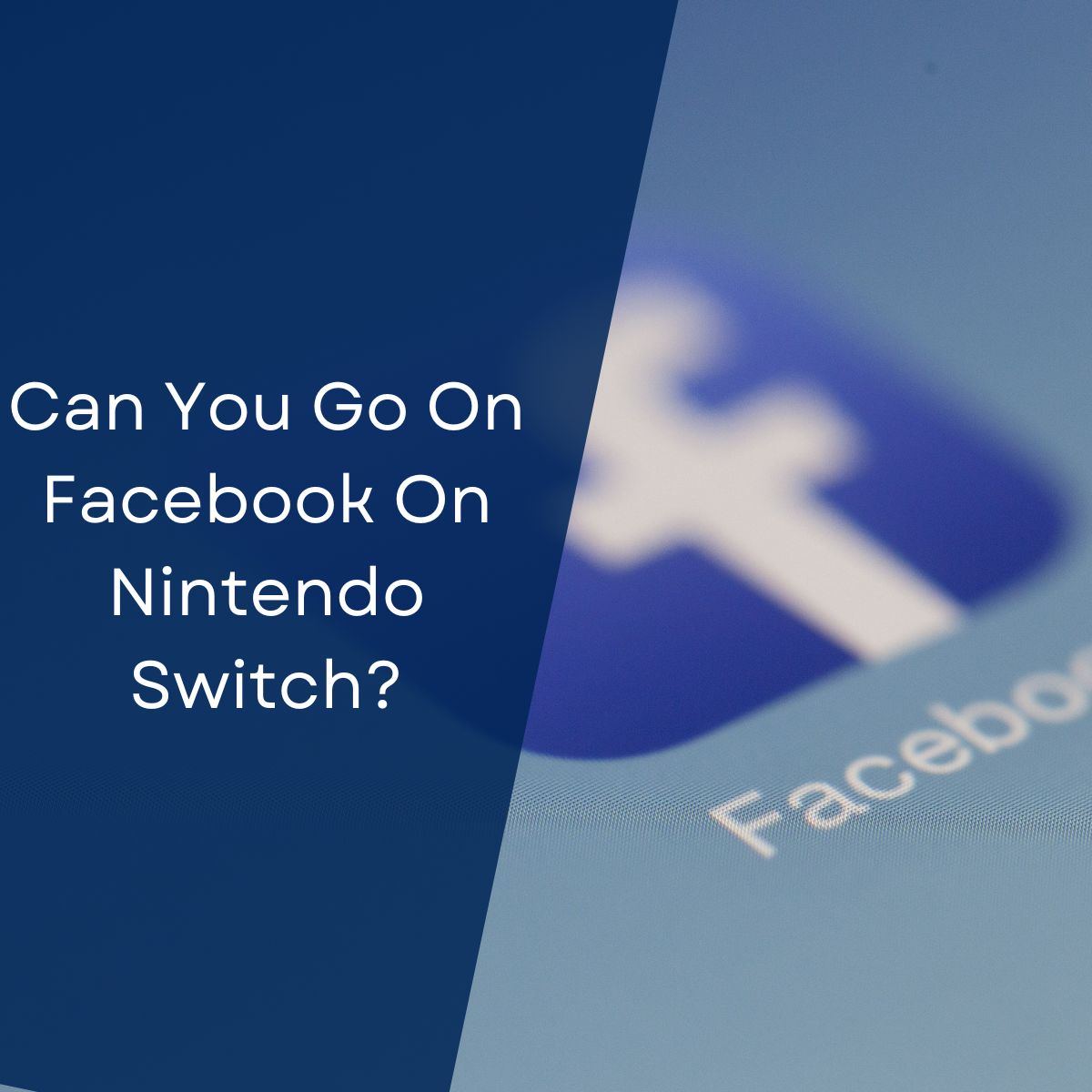 Facebook On Nintendo Can You Go On Facebook On Nintendo Switch? June 2024
